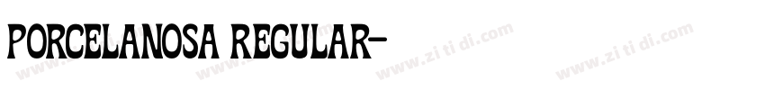 Porcelanosa Regular字体转换